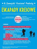 6. Zamojski Festiwal Podróży „Eskapady Kresowe”