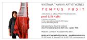 Lilla Kulka – tkanina artystyczna „TEMPUS FUGIT” – z udziałem zaproszonych asystentek: dr hab. Joanny Zemanek  i dr Anny Śliwińskiej .